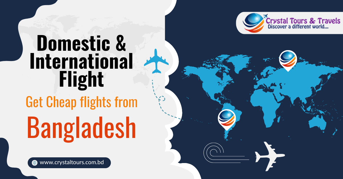 DOMESTIC & INTERNATIONAL Get Cheap flights from Bangladesh