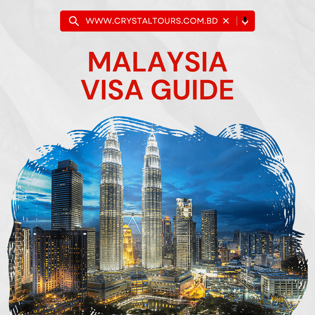 Malaysia Visa Guide